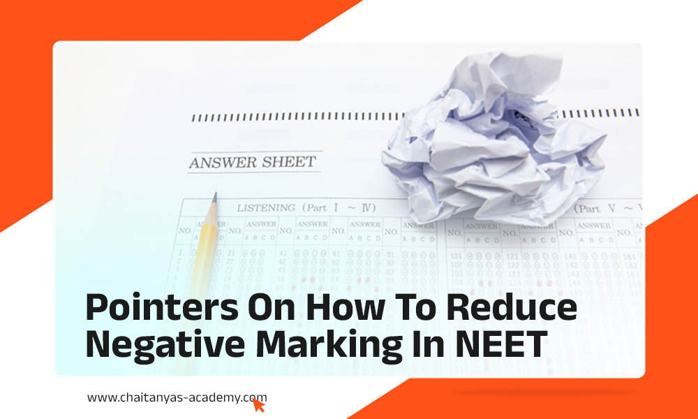 Pointers On How To Reduce Negative Marking In NEET